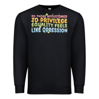 Black to those accustomed to privilege Premium Sweatshirt - MaliasSmallBusiness