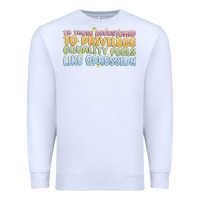 White to those accustomed to privilege Premium Sweatshirt - MaliasSmallBusiness