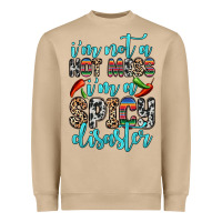 Mushroom i m not a hot mess i m a spicy disaster Heavyweight Sweatshirt - Zillion Design Studio