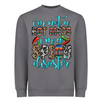 Storm i m not a hot mess i m a spicy disaster Heavyweight Sweatshirt - Zillion Design Studio