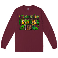Burgundy st patricks day drinking team Long Sleeve Tee - AdoDesignShop