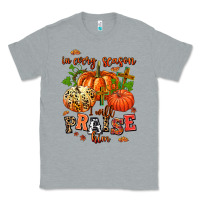 Heather Grey in every season i will praise him Classic Tee - AdoDesignShop