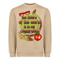 Mushroom the future of the world is in my classroom Heavyweight Sweatshirt - texasbilliewilder