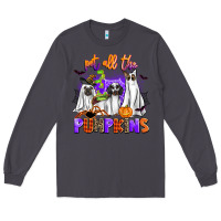 Smoke pet all the pupkins Long Sleeve Tee - AdoDesignShop