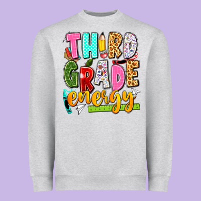 Heavyweight Sweatshirt third grade energy