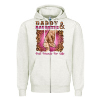 Oatmeal Heather daddy and daughter best friends for life Zipper Hoodie - Artiststas