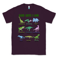God Says I Am Dinosaurs Classic Tee | Teevron