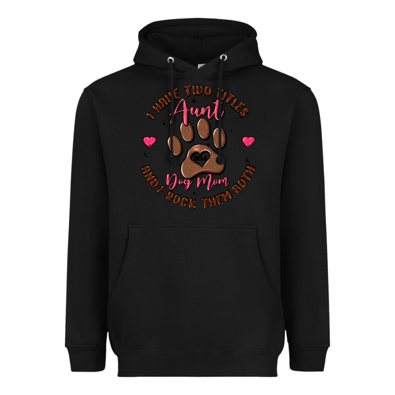 I Have Two Titles Aunt And Dog Mom Heavyweight Hoodie by MaliasSmallBusiness | Teevron