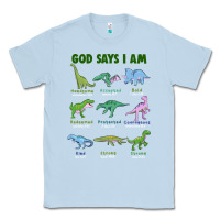 Dusty Blue god says i am dinosaurs Classic Tee - JahusDesignShop