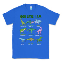 True Royal god says i am dinosaurs Classic Tee - JahusDesignShop