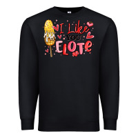 Black i like you elote mexican valentines day Premium Sweatshirt - MaliasSmallBusiness