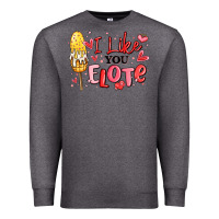 Charcoal Heather i like you elote mexican valentines day Premium Sweatshirt - MaliasSmallBusiness