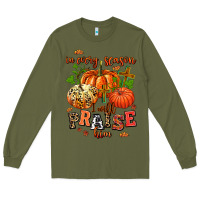 Army Green in every season i will praise him Long Sleeve Tee - AdoDesignShop