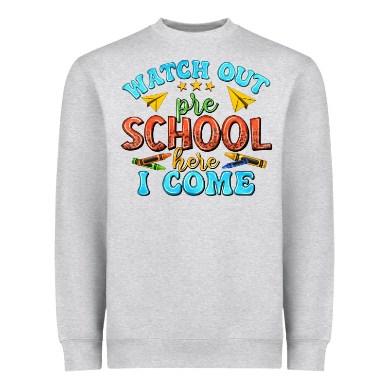 Watch Out Pre School Here I Come Heavyweight Sweatshirt by texasbilliewilder | Teevron