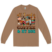 Toasted Coconut all i need is coffee and my dog Long Sleeve Tee - AdoDesignShop