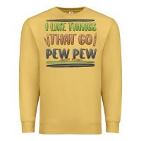 Antique Gold i like things that go pew pew Premium Sweatshirt - MaliasSmallBusiness