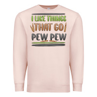 Pale Pink i like things that go pew pew Premium Sweatshirt - MaliasSmallBusiness