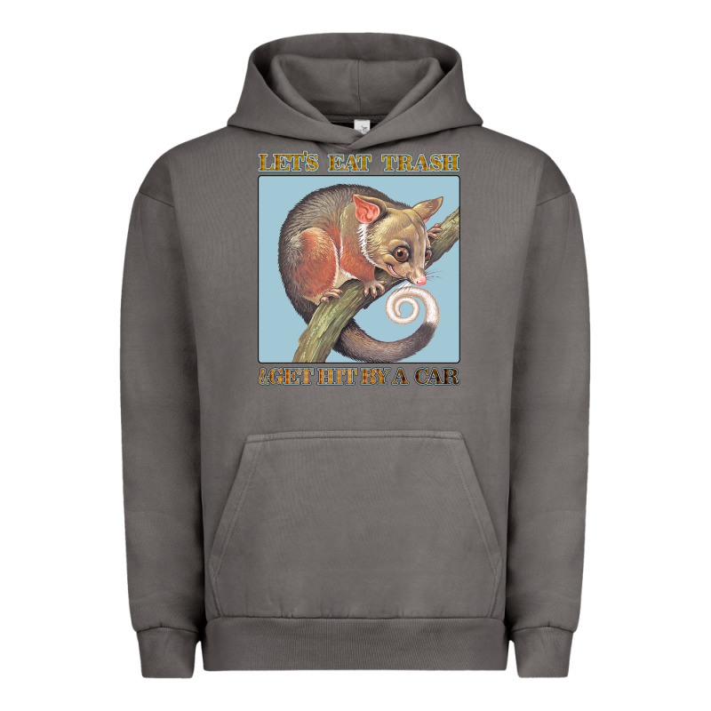 Let's Eat Trash & Get Hit By A Car Urban Hoodie by Bettercallsaul | Teevron