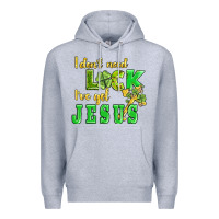 Heather Grey i dont need luck i have got jesus Premium Hoodie - AdoDesignShop