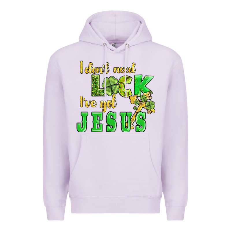 I Dont Need Luck I Have Got Jesus Premium Hoodie by AdoDesignShop | Teevron