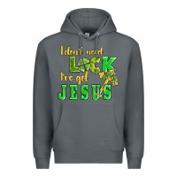 Rock i dont need luck i have got jesus Premium Hoodie - AdoDesignShop