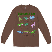 Chestnut god says i am dinosaurs Long Sleeve Tee - JahusDesignShop