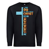 Black i can do all things through christ who strengthens Premium Sweatshirt - MaliasSmallBusiness