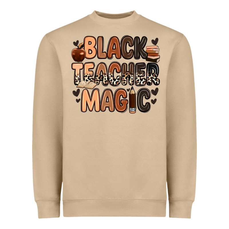 Black Teacher Magic Heavyweight Sweatshirt by Zillion Design Studio | Teevron