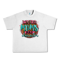 Lunar Rock weird moms build character Urban Heavy Tee - Zillion Design Studio