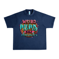 Navy weird moms build character Urban Heavy Tee - Zillion Design Studio