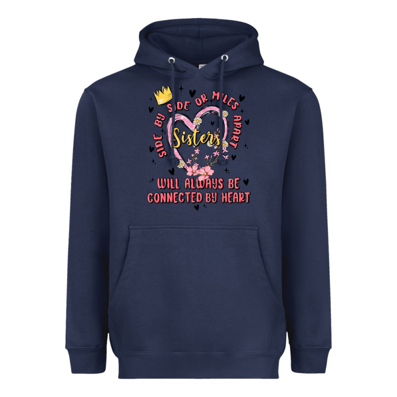 Side By Side Or Miles Apart Sisters Will Always Be Connected By Heart Heavyweight Hoodie by MaliasSmallBusiness | Teevron