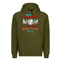 Army Green I'm A Baseball Mom We Don't Do That Premium Hoodie - BundleAndBundleShop
