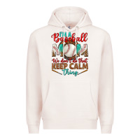 Pale Pink I'm A Baseball Mom We Don't Do That Premium Hoodie - BundleAndBundleShop