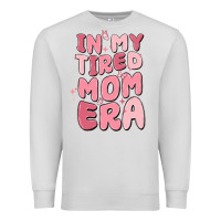 Dove Grey in my tired mom era Premium Sweatshirt - MaliasSmallBusiness