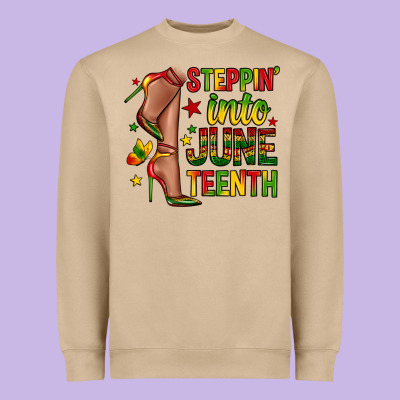 Heavyweight Sweatshirt steppin into juneteenth