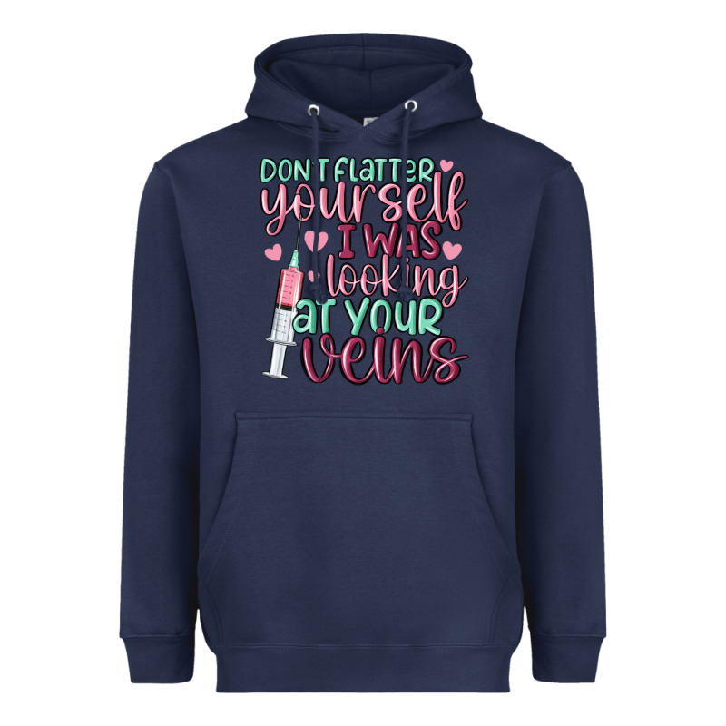 Don't Flatter Yourself I Was Looking At Your Veins Heavyweight Hoodie by MaliasSmallBusiness | Teevron
