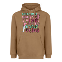 Toasted Coconut don't flatter yourself i was looking at your veins Heavyweight Hoodie - MaliasSmallBusiness