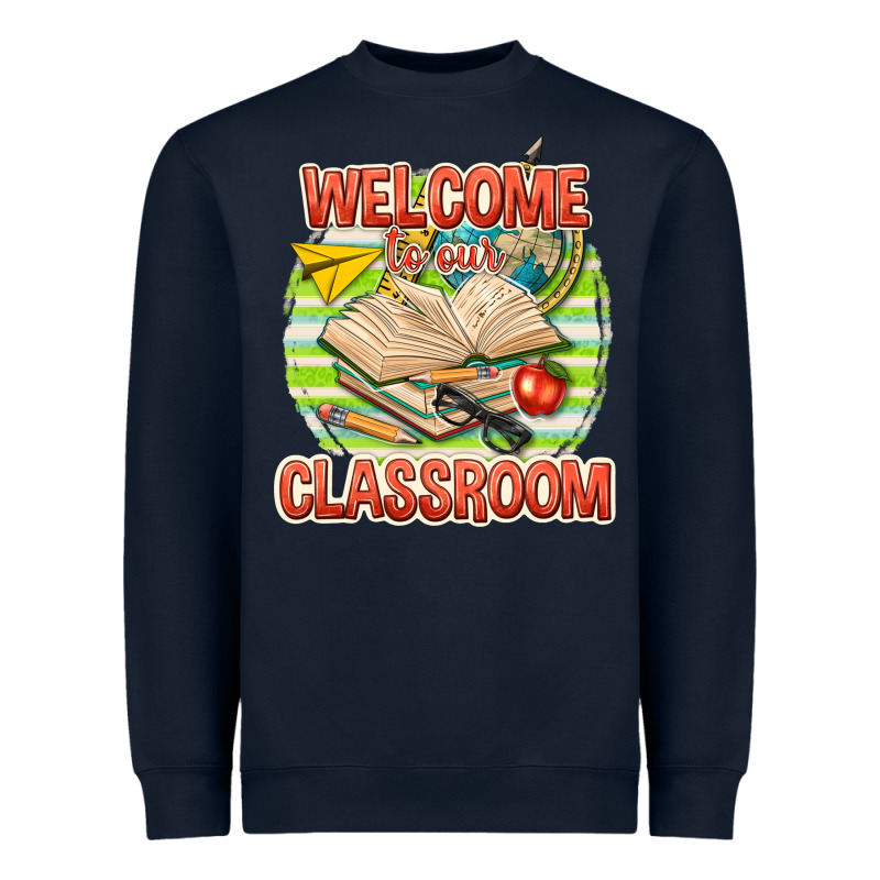 Welcome To Our Classroom Heavyweight Sweatshirt by texasbilliewilder | Teevron