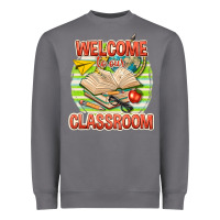 Storm welcome to our classroom Heavyweight Sweatshirt - texasbilliewilder