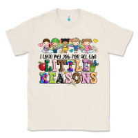 Natural i love my job for all the little reasons Classic Tee - JahusDesignShop