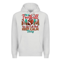Dove Grey I'm a Football mom we don't do that keep calm Premium Hoodie - BundleAndBundleShop