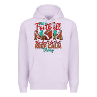 Lilac I'm a Football mom we don't do that keep calm Premium Hoodie - BundleAndBundleShop