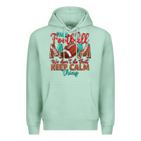 Seafoam I'm a Football mom we don't do that keep calm Premium Hoodie - BundleAndBundleShop