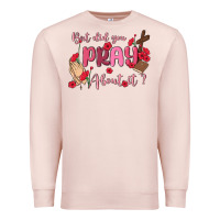 Pale Pink but did you pray about it Premium Sweatshirt - MaliasSmallBusiness