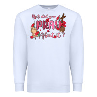 White but did you pray about it Premium Sweatshirt - MaliasSmallBusiness