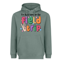 Sage i'm just here for the field trip Heavyweight Hoodie - MaliasSmallBusiness