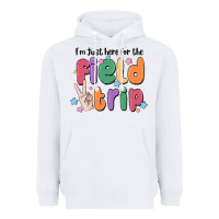 White i'm just here for the field trip Heavyweight Hoodie - MaliasSmallBusiness