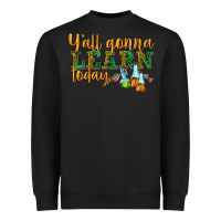 Black yall gonna learn today Heavyweight Sweatshirt - texasbilliewilder