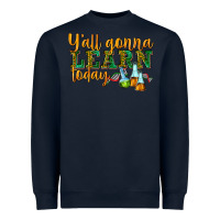 Navy yall gonna learn today Heavyweight Sweatshirt - texasbilliewilder