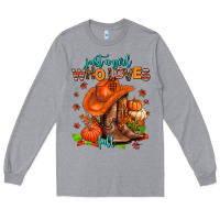 Heather Grey jusr a girl who loves fall  cowgirl Long Sleeve Tee - AdoDesignShop